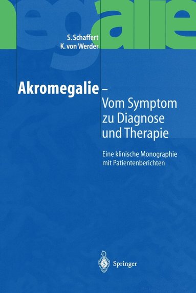 bokomslag Akromegalie  Vom Symptom zu Diagnose und Therapie