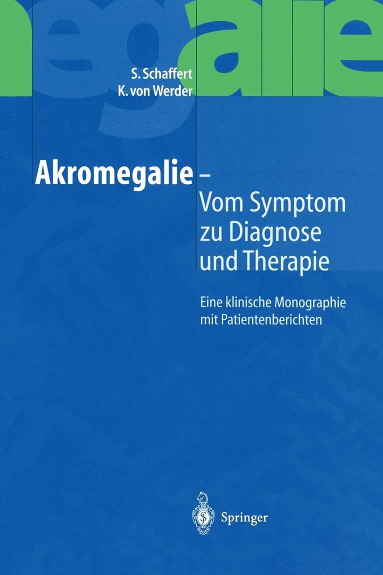 Akromegalie  Vom Symptom zu Diagnose und Therapie 1
