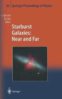 bokomslag Starburst Galaxies - Near and Far