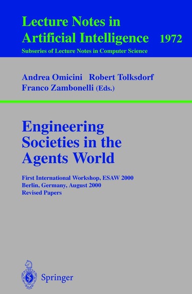 Andrea Omicini, Robert Tolksdorf, Franco Zambonelli - Engineering Societies in the Agents World, Häftad