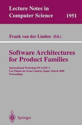 Software Architectures for Product Families 1