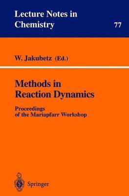 Methods in Reaction Dynamics 1