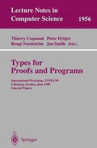 bokomslag Types for Proofs and Programs