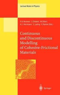 bokomslag Continuous and Discontinuous Modelling of Cohesive-Frictional Materials