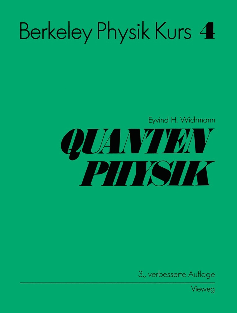 Eyvind H. Wichmann, A. Schubert - Berkeley Physik Kurs, Inbunden