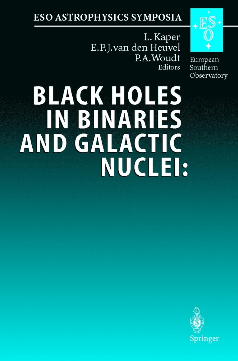 L. Kaper, E. P. J. van den Heuvel, P. A. Woudt, E. P. J. Van Den Heuvel, E.P.J. van den Heuvel - Black Holes in Binaries and Galactic Nuclei: Diagnostics, Demography and Formation, Inbunden