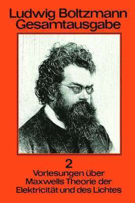 Ludwig Boltzmann Gesamtausgabe 1