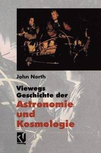 bokomslag Viewegs Geschichte der Astronomie und Kosmologie