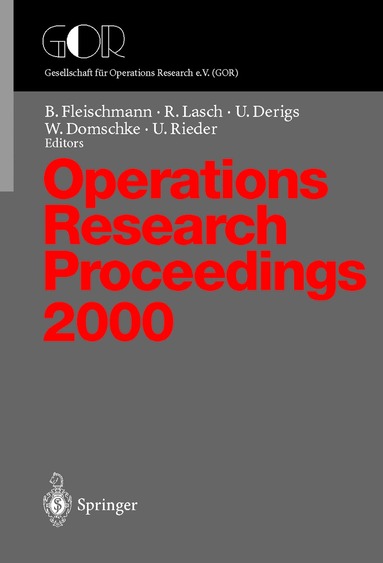 B. Fleischmann, R. Lasch, U. Derigs, W. Domschke, U. Rieder - Operations Research Proceedings, Häftad
