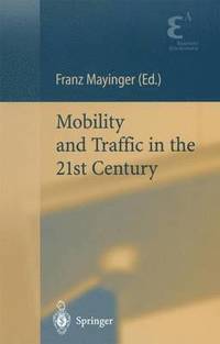 bokomslag Mobility and Traffic in the 21st Century