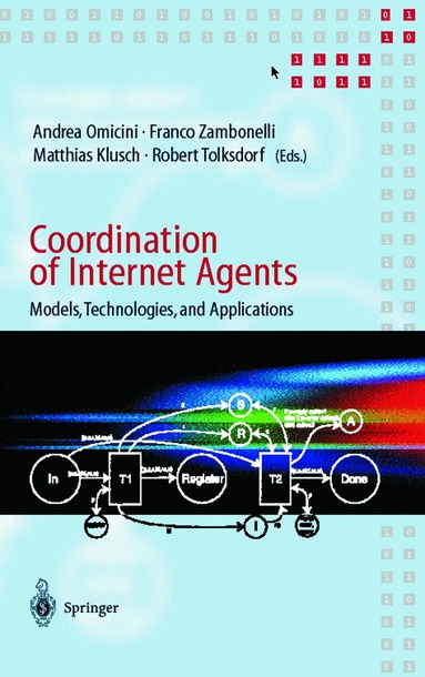 Andrea Omicini, Franco Zambonelli, Matthias Klusch, Robert Tolksdorf - Coordination of Internet Agents, Inbunden
