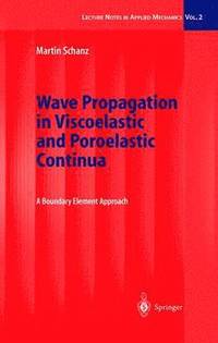 bokomslag Wave Propagation in Viscoelastic and Poroelastic Continua