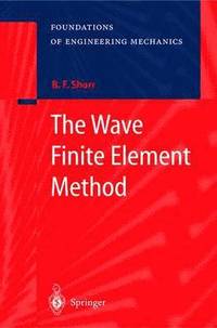 bokomslag The Wave Finite Element Method