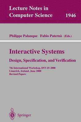 bokomslag Interactive Systems. Design, Specification, and Verification