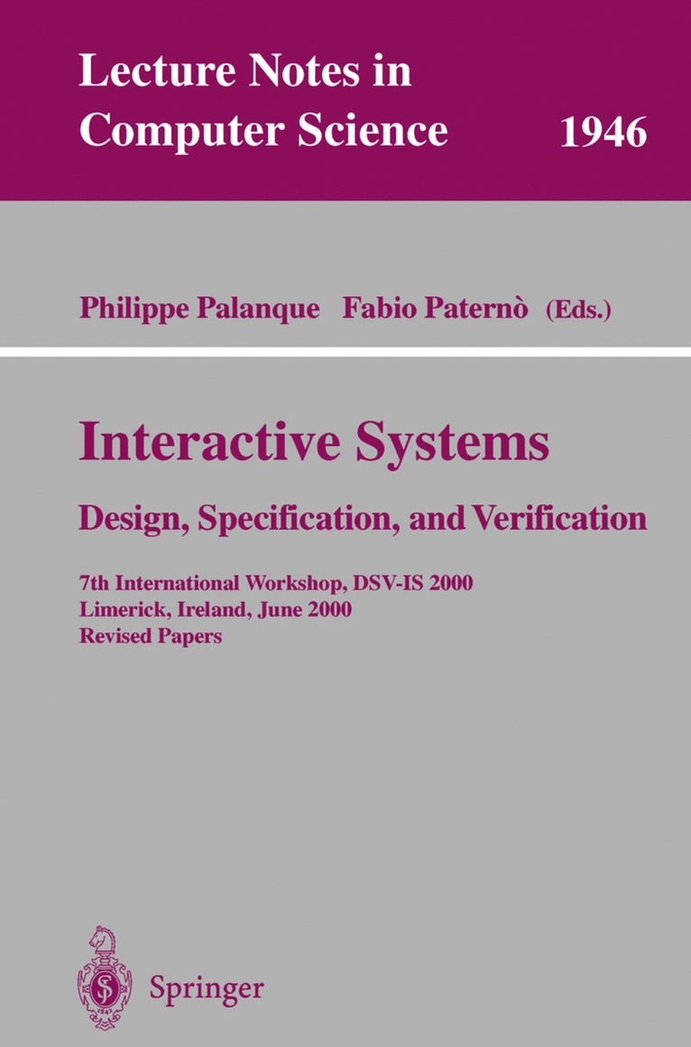 Philippe Palanque, Fabio Paterno - Interactive Systems. Design, Specification, and Verification, Häftad