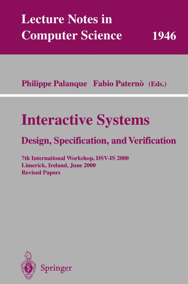 Interactive Systems. Design, Specification, and Verification 1