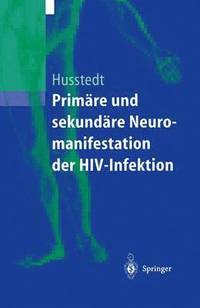 bokomslag Primre und sekundre Neuromanifestationen der HIV-Infektion