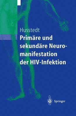 bokomslag Primre und sekundre Neuromanifestationen der HIV-Infektion