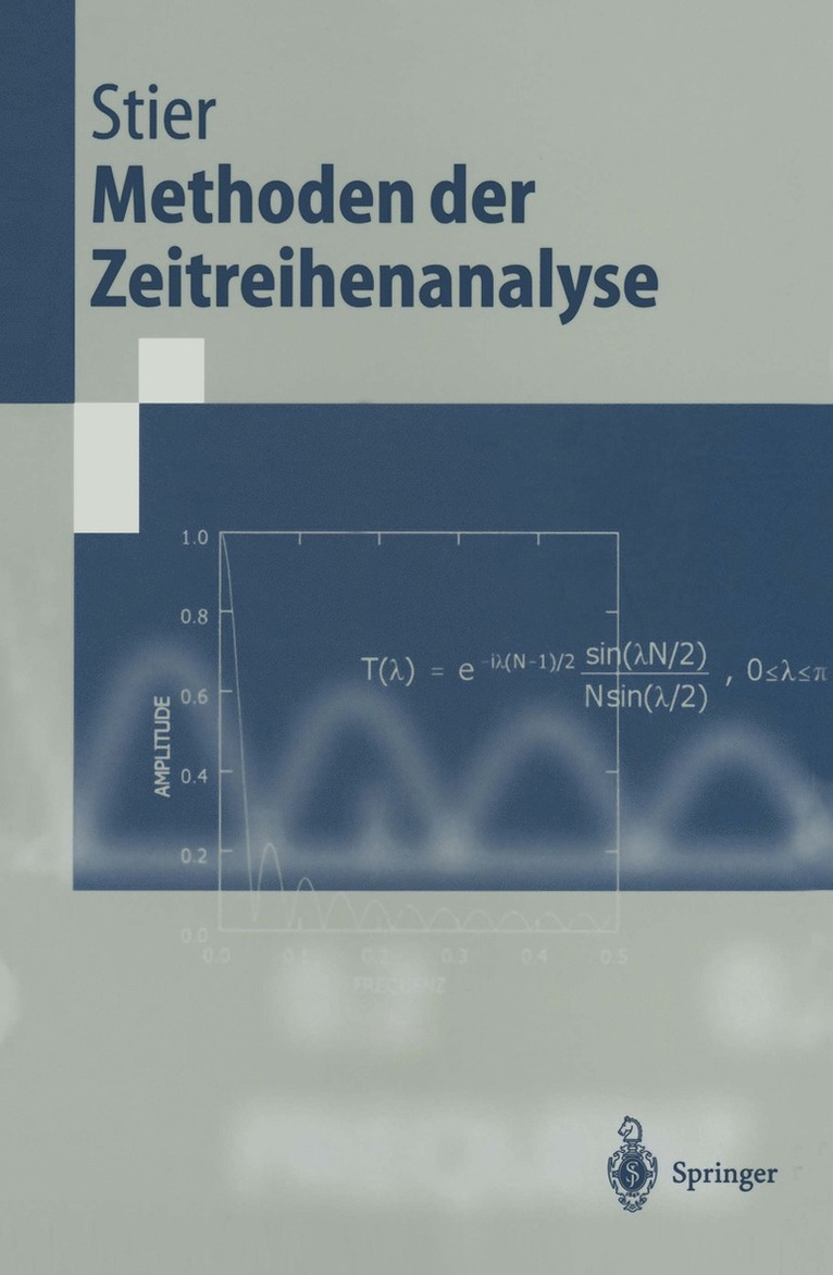 Winfried Stier - Methoden der Zeitreihenanalyse, Häftad