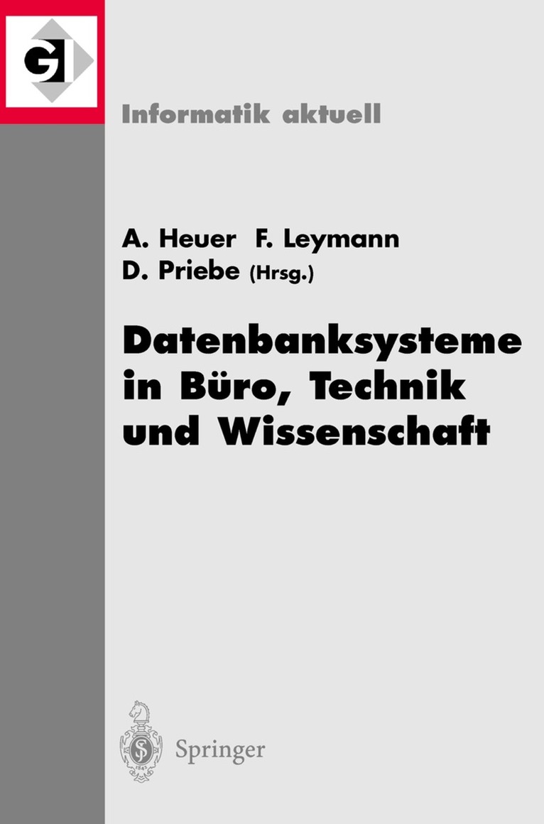 Andreas Heuer, Frank Leymann, Denny Priebe - Datenbanksysteme in Büro, Technik und Wissenschaft, Häftad