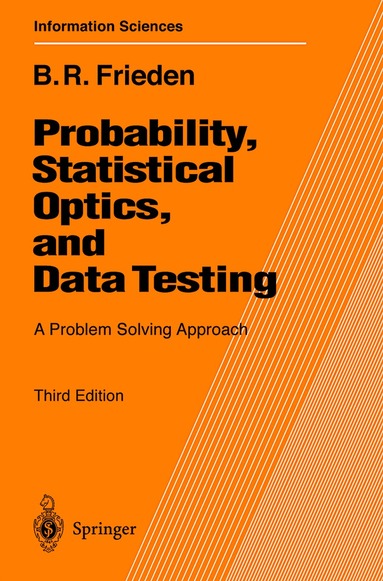 Roy Frieden - Probability, Statistical Optics, and Data Testing, Häftad