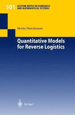 Quantitative Models for Reverse Logistics 1