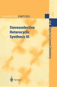 bokomslag Stereoselective Heterocyclic Synthesis III