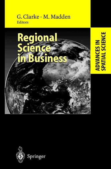 Graham Clarke, Moss Madden - Regional Science in Business, Inbunden