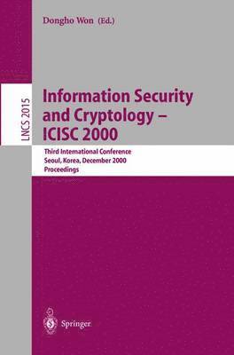 Information Security and Cryptology - ICISC 2000 1