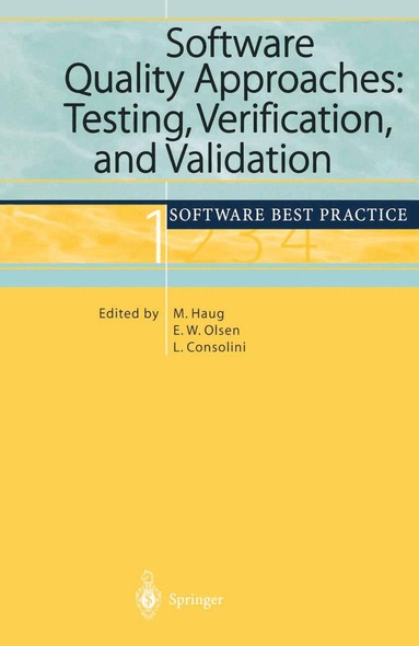 Michael Haug, Eric W. Olsen, Luisa Consolini - Software Quality Approaches: Testing, Verification, and Validation, Häftad