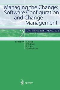 bokomslag Managing the Change: Software Configuration and Change Management