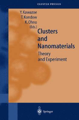 Clusters and Nanomaterials 1
