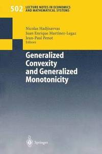 bokomslag Generalized Convexity and Generalized Monotonicity