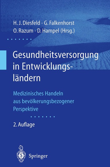 Hans-Jochen Diesfeld, Gerd Falkenhorst, Oliver Razum, Dieter Hampel - Gesundheitsversorgung in Entwicklungsländern, Häftad