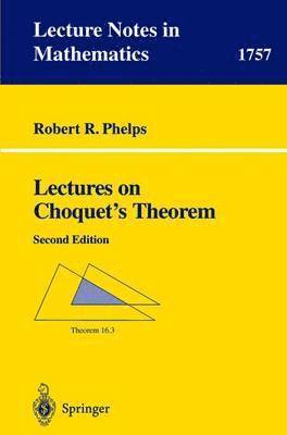 Lectures on Choquet's Theorem 1