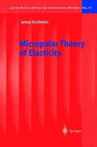 bokomslag Micropolar Theory of Elasticity