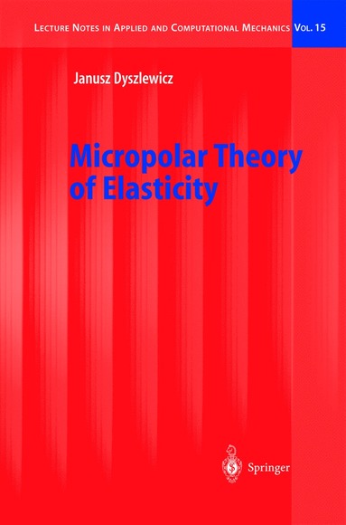 bokomslag Micropolar Theory of Elasticity