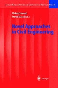 bokomslag Novel Approaches in Civil Engineering