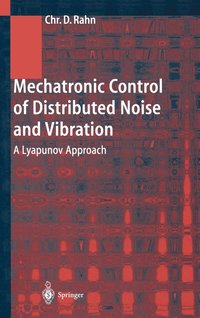 bokomslag Mechatronic Control of Distributed Noise and Vibration