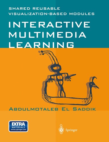 Abdulmotaleb El Saddik - Interactive Multimedia Learning, Häftad