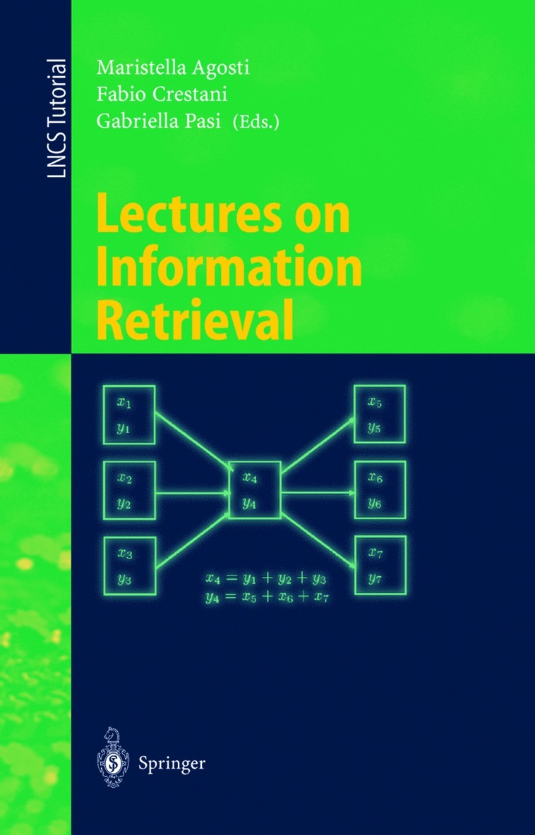 Maristella Agosti, Fabio Crestani, Gabriella Pasi - Lectures on Information Retrieval, Häftad