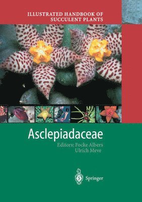 Illustrated Handbook of Succulent Plants: Asclepiadaceae 1