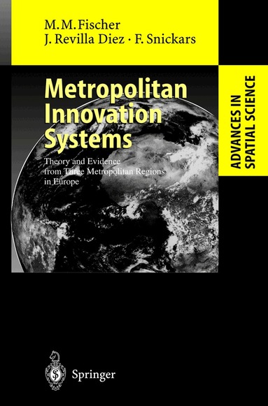 Manfred M. Fischer, Javier Revilla Diez, Folke Snickars - Metropolitan Innovation Systems, Inbunden