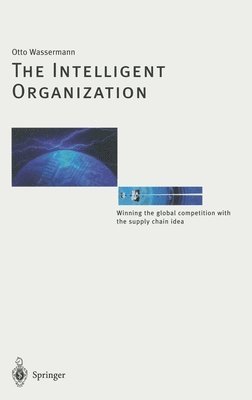 The Intelligent Organization 1