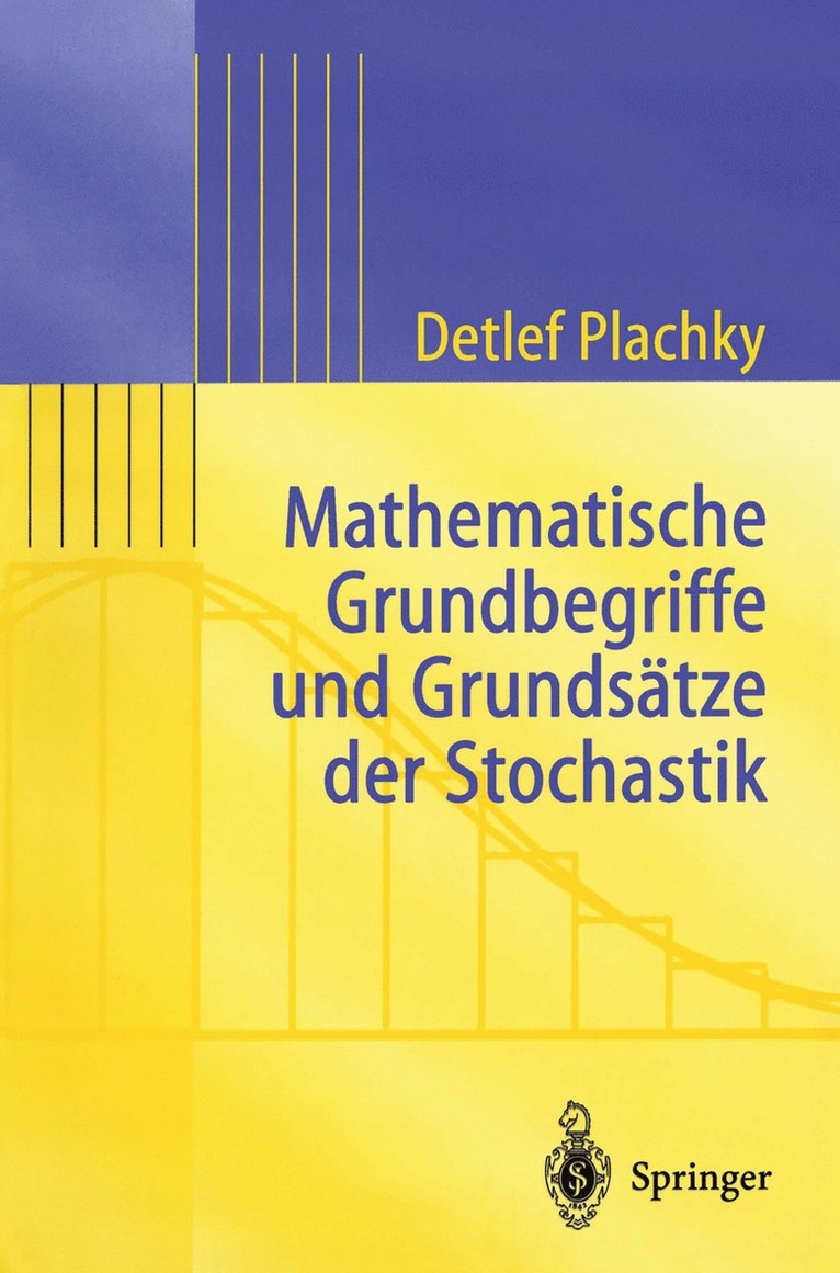 Detlef Plachky - Mathematische Grundbegriffe und Grundsätze der Stochastik, Häftad