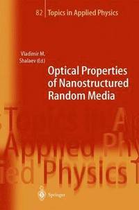 bokomslag Optical Properties of Nanostructured Random Media