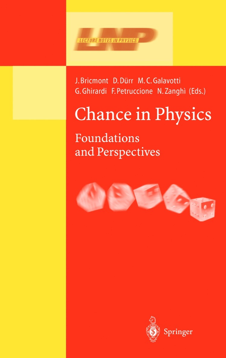 J. Bricmont, D. Dürr, M.C. Galavotti, G. Ghirardi, F. Petruccione, Nino Zanghi, M. C. Galavotti - Chance in Physics, Inbunden