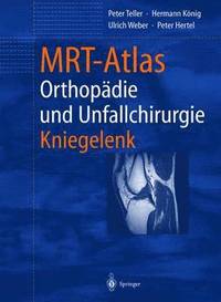 bokomslag Mrt-Atlas Orthopadie Und Unfallchirurgie
