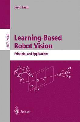 Learning-Based Robot Vision 1
