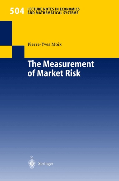 Pierre-Yves Moix - Measurement of Market Risk, Häftad